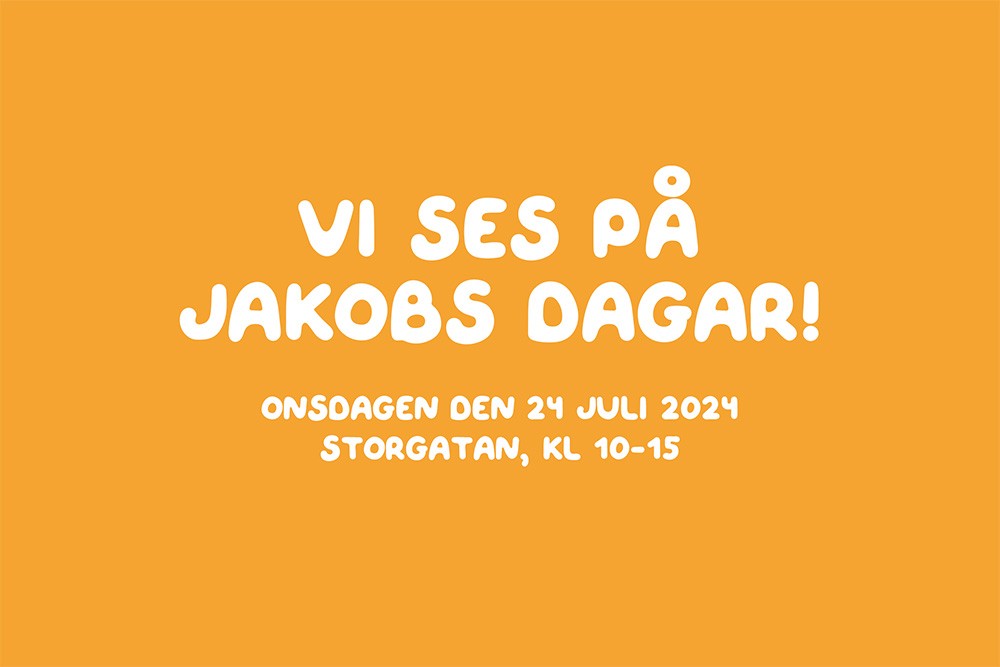 Vi ses på Jakobs Dagar onsdagen den 24 juli 2024!